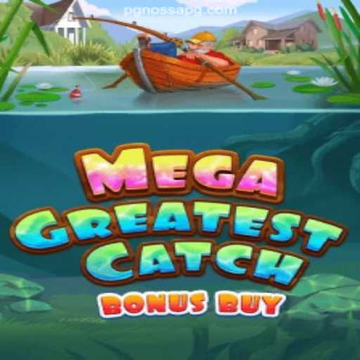 MegaGreatestCatchBonusBuy: A New Gaming Sensation